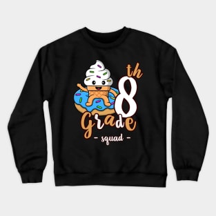 8th grade Crewneck Sweatshirt